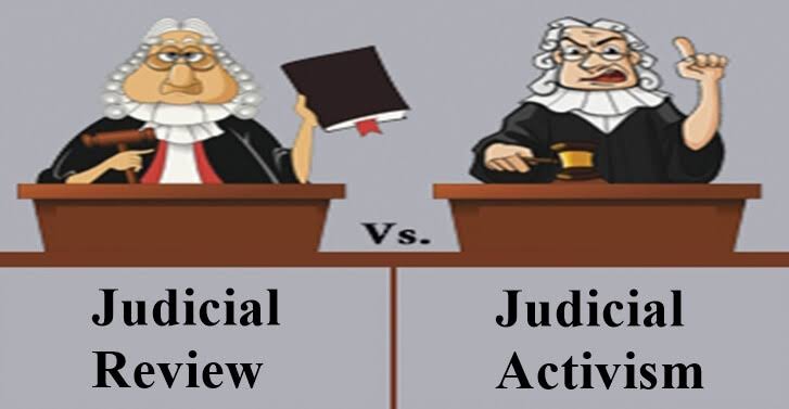 Difference between judicial review and judicial activism