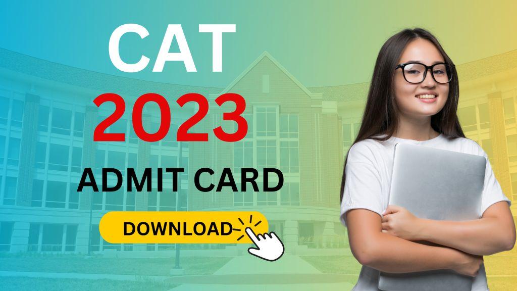 CAT EXMA 2023 ADMIT CARD DOWNLOAD 